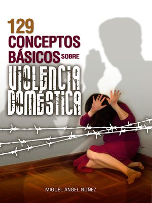 cover image of 129 Conceptos básicos sobre violencia doméstica